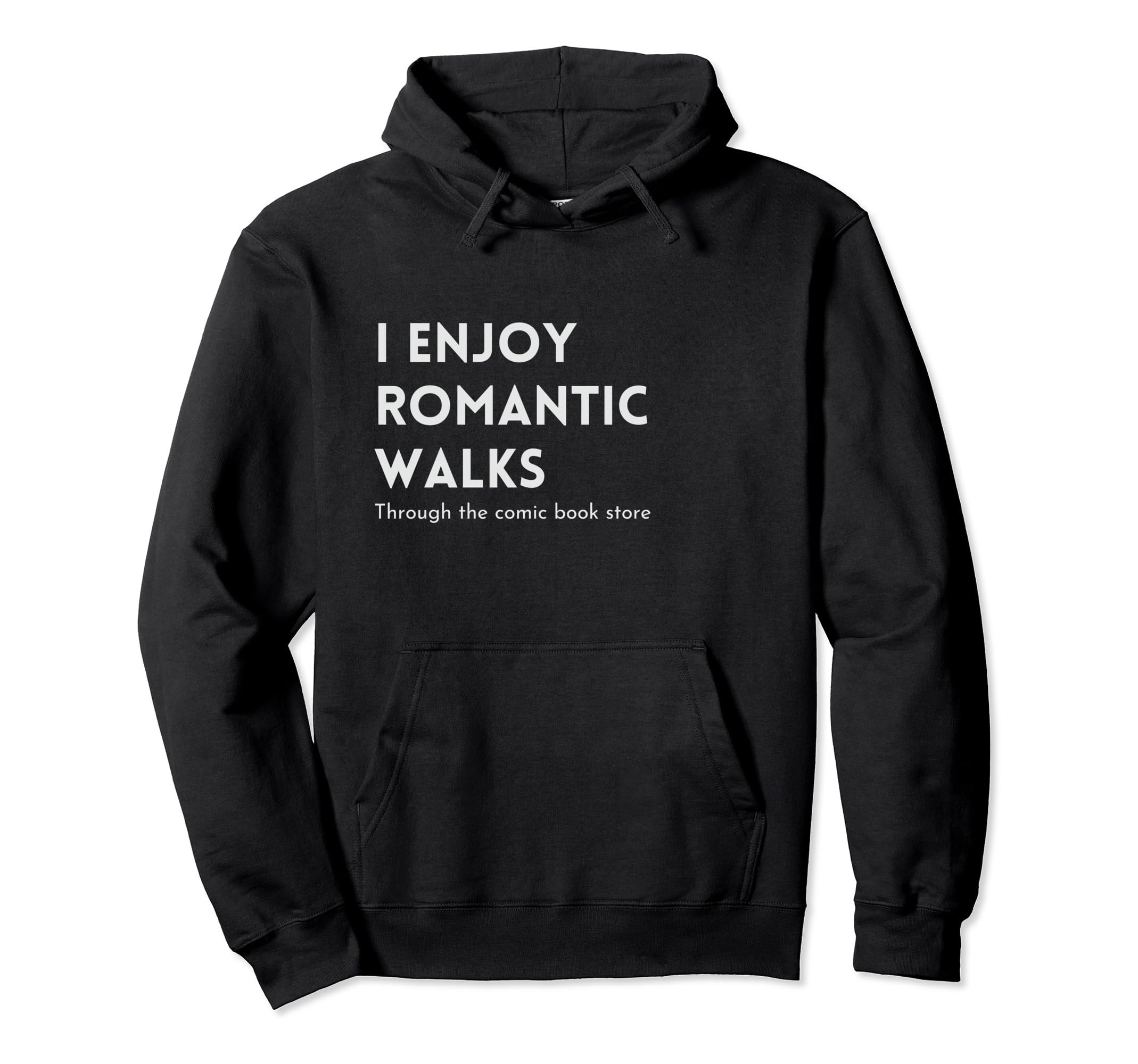 I Enjoy Romantic Walks Through Comic Hoodie - Graphic Print for Adults - T-Shirt, Sweatshirt, Hoodie