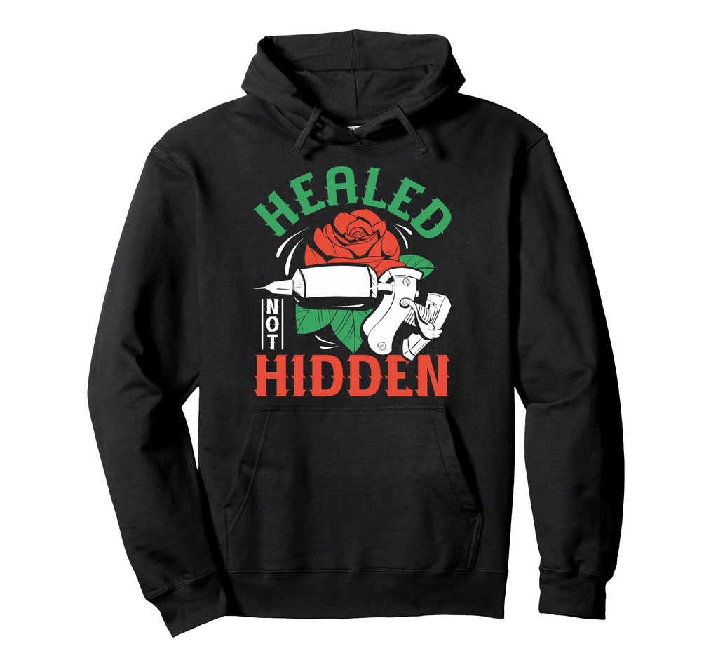 Rose Tattoo Machine Healed Not Hidden Hoodie - Graphic Print for Adults - T-Shirt, Sweatshirt, Hoodie