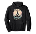 Positivity Through Practice Mindfulness Hoodie - Novelty Apparel Unisex - T-Shirt, Sweatshirt, Hoodie