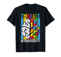 Embrace Neurodiversity Autism Adhd T-Shirt - Unique Graphic Men Women - T-Shirt, Sweatshirt, Hoodie