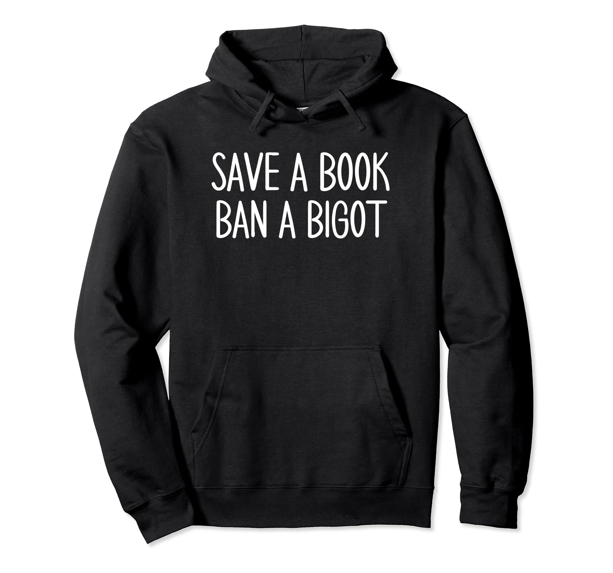 Book Lovers Save Book Ban Bigot Reading Hoodie - Aesthetic Graphic Unisex - T-Shirt, Sweatshirt, Hoodie