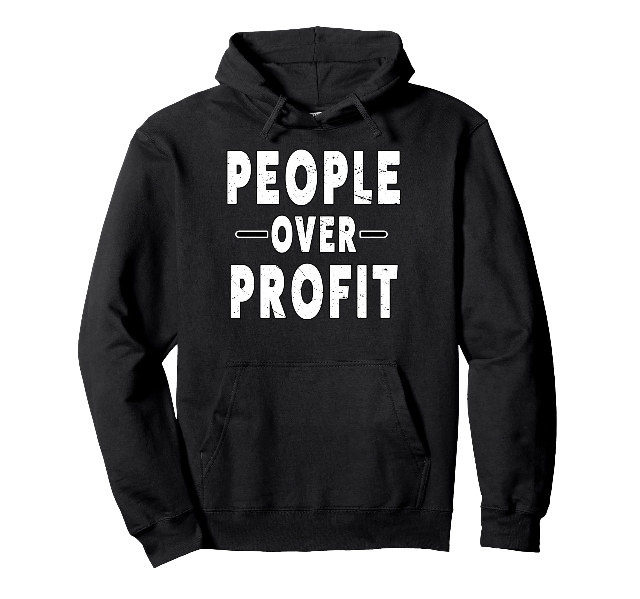 People Over Profit People March Hoodie - Minimalist Print Men Women - T-Shirt, Sweatshirt, Hoodie