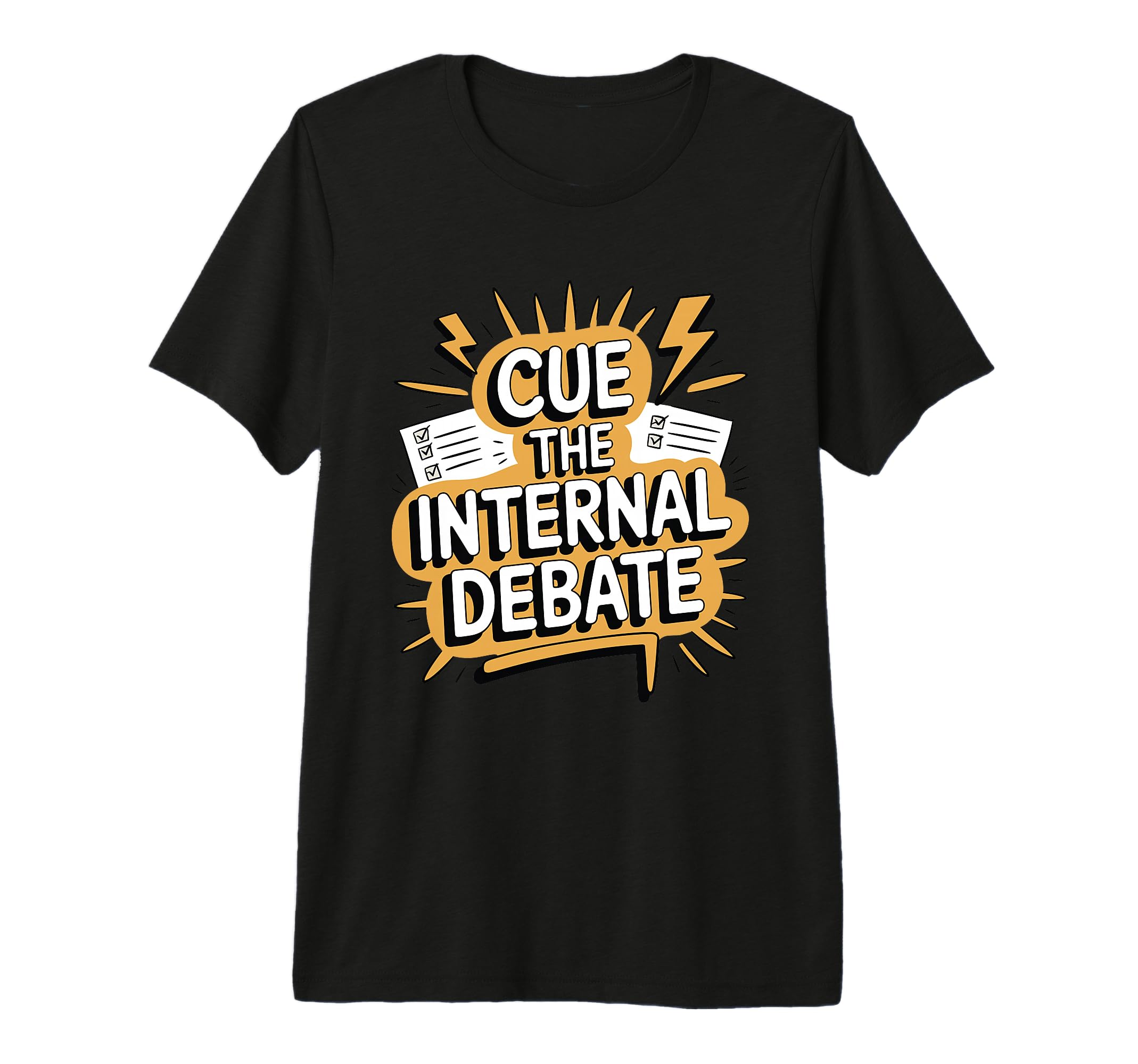 Cue Internal Debate Funny Overthinker T-Shirt - Custom Art Print Unisex - T-Shirt, Sweatshirt, Hoodie