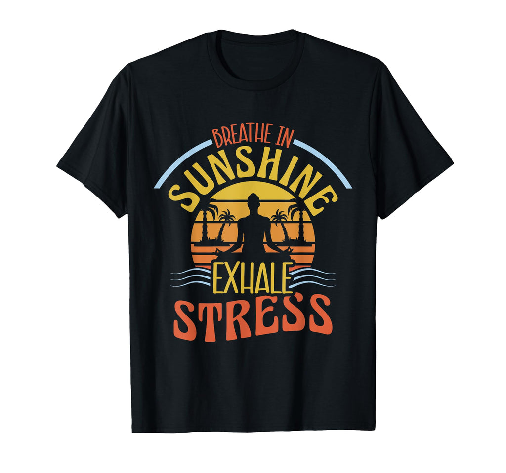Mindfulness Meditation Beach Vibes T-Shirt - Novelty Apparel Men Women - T-Shirt, Sweatshirt, Hoodie