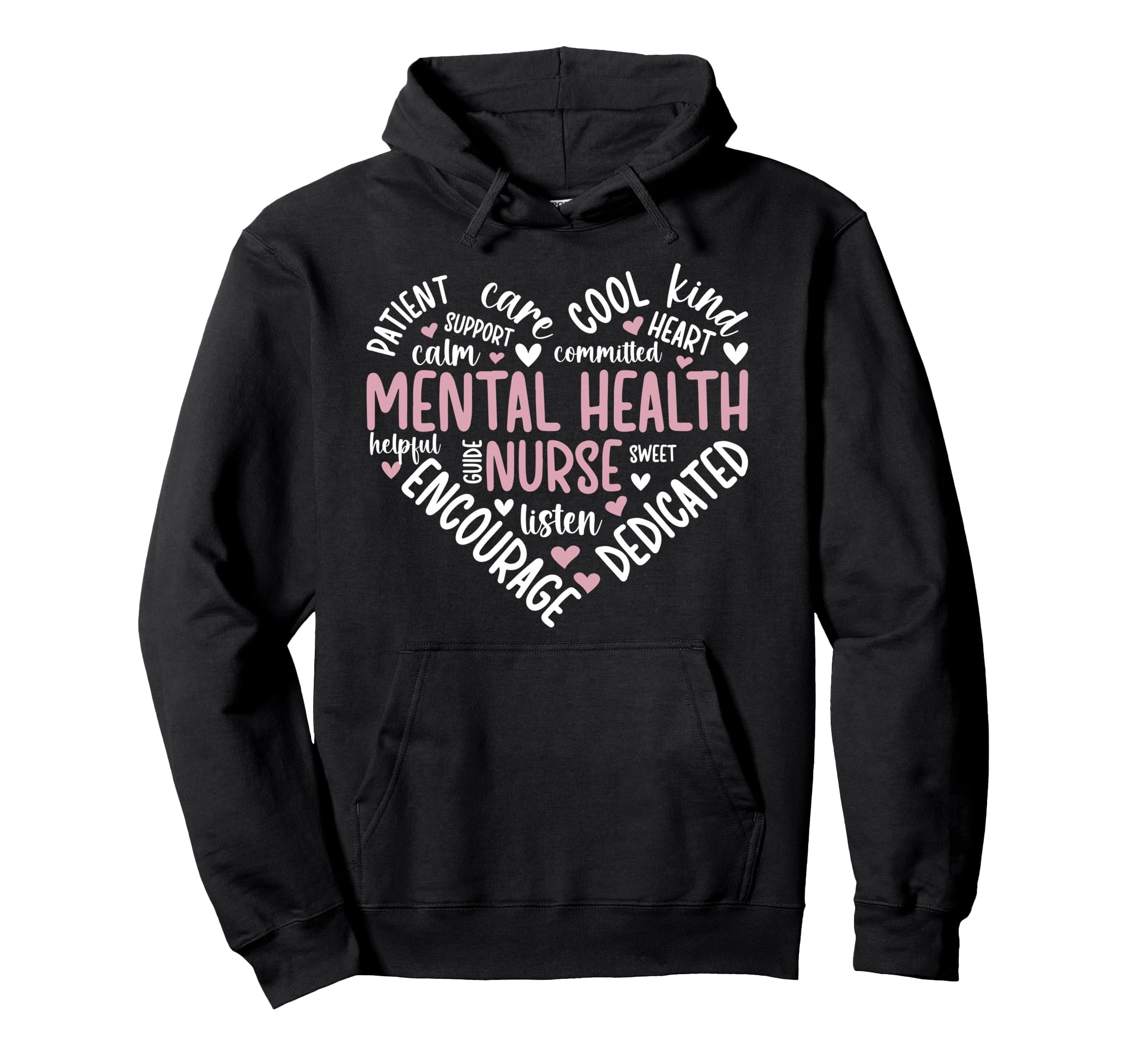 Mental Health Nurse Heart Mental Hoodie - Casual Everyday Wear for Adults - T-Shirt, Sweatshirt, Hoodie