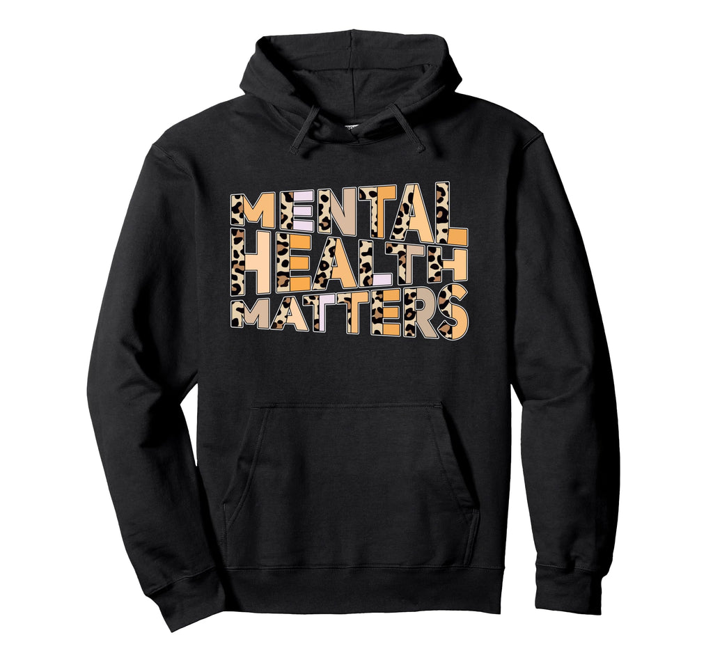 Mental Health Matters Leopard Mental Hoodie - Trendy Graphic for Adults - T-Shirt, Sweatshirt, Hoodie