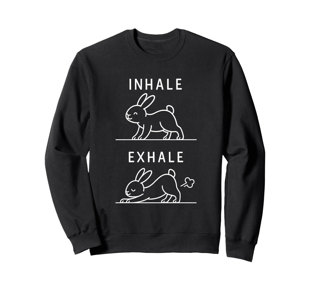 Funny Yoga Inhale Exhale Pooping Sweatshirt - Graphic Print Men Women - T-Shirt, Sweatshirt, Hoodie