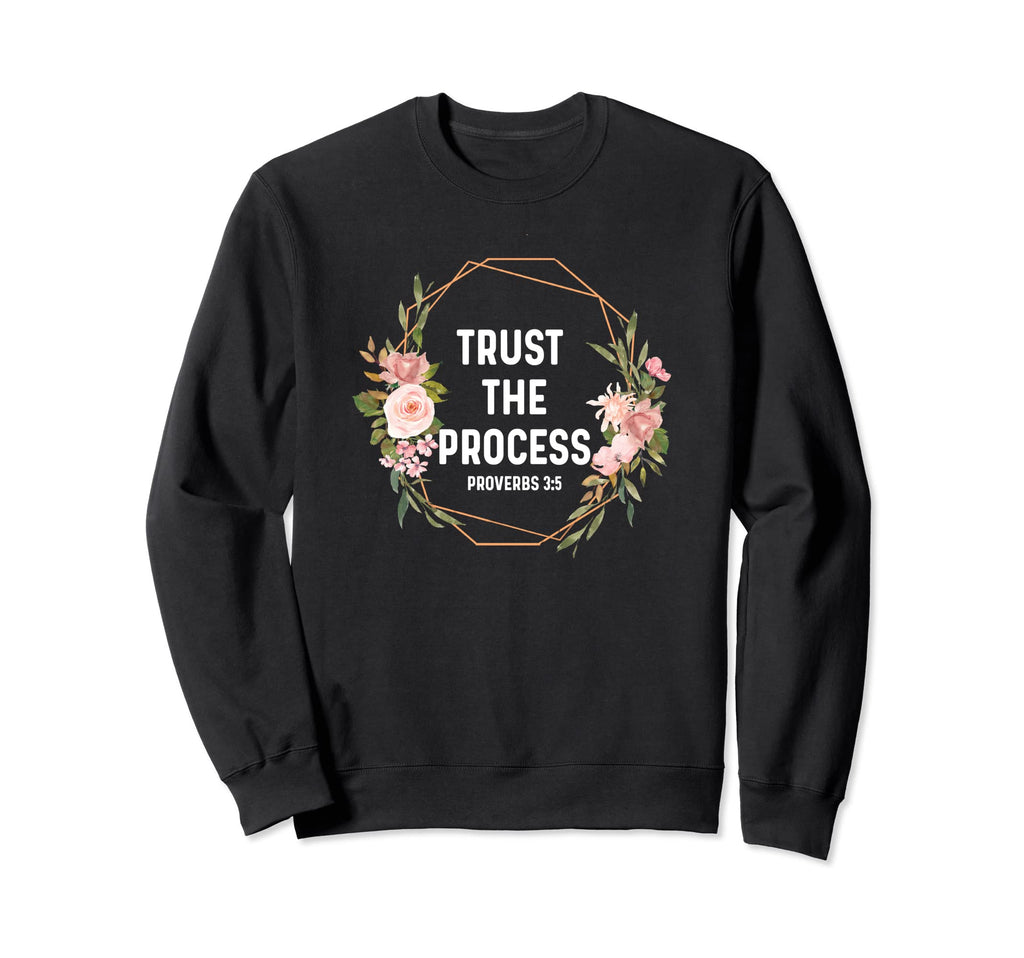 Proverbs 3 5 3 5 God Jesus Sweatshirt - Casual Everyday Wear Men Women - T-Shirt, Sweatshirt, Hoodie