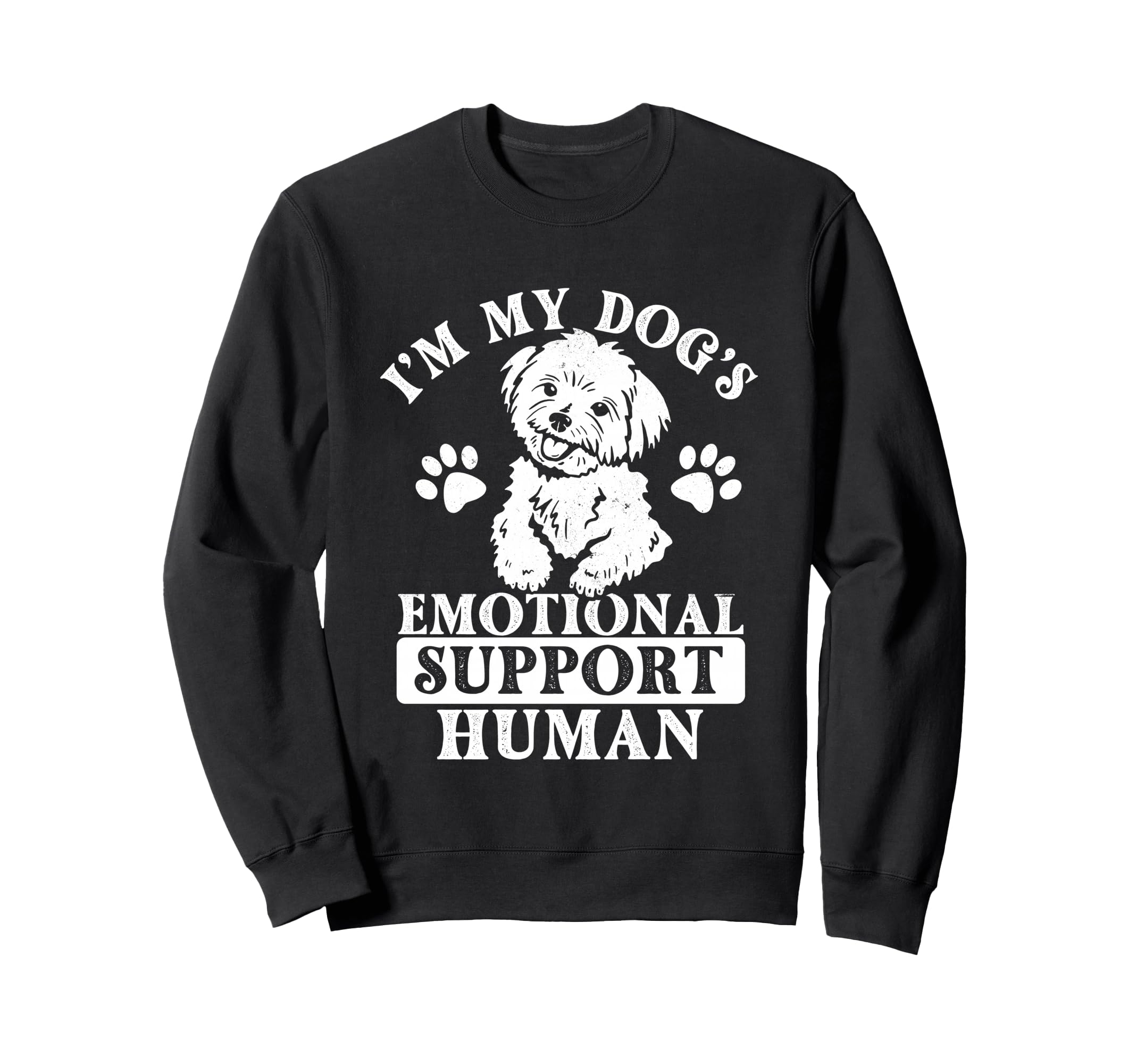 Im My Dogs Emotional Support Human Sweatshirt - Minimalist Print Men Women - T-Shirt, Sweatshirt, Hoodie