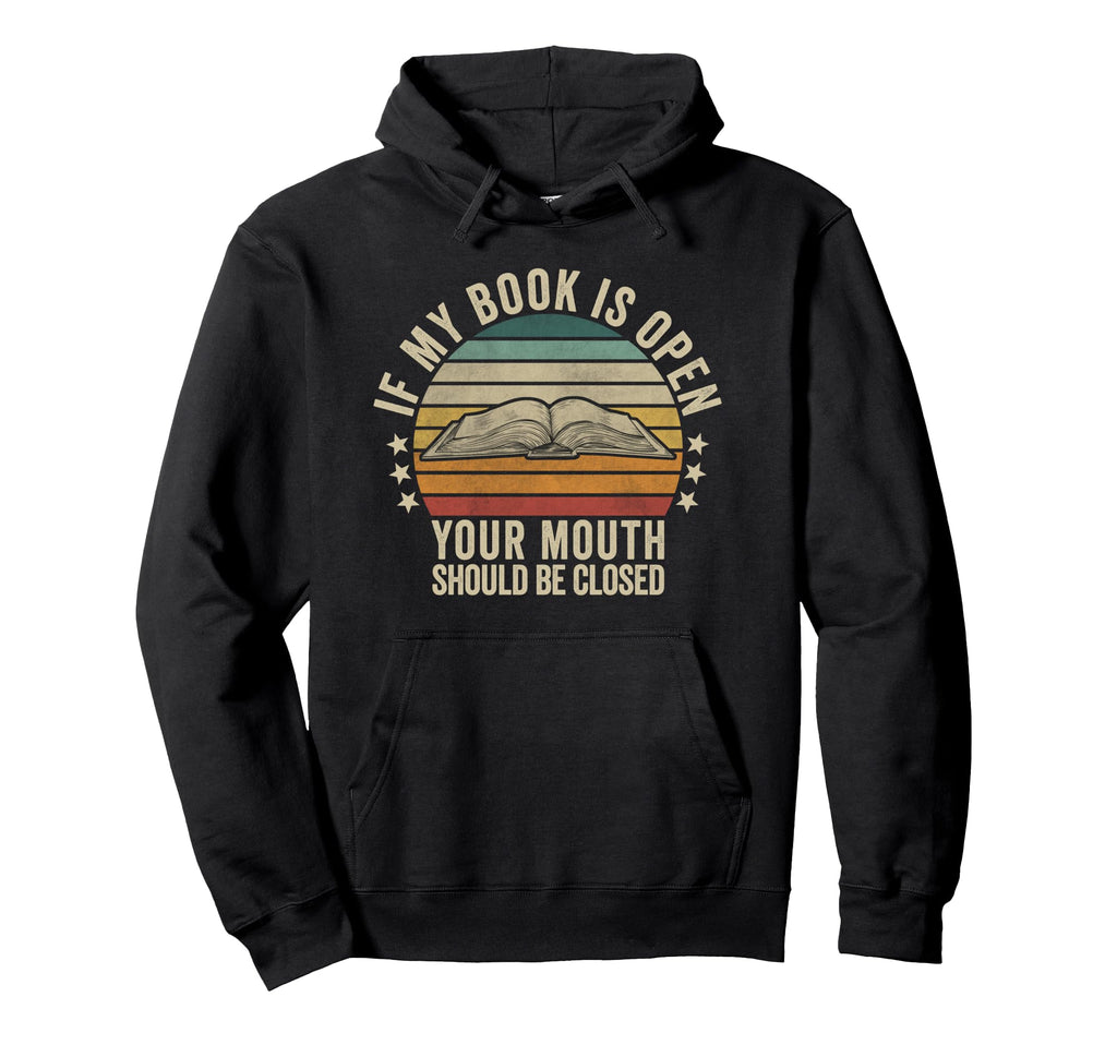 Funny Reading Book Lover Librarian Hoodie - Streetwear Style for Adults - T-Shirt, Sweatshirt, Hoodie