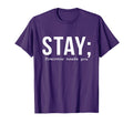 Suicide Prevention Stay Tomorrow Needs T-Shirt - Custom Art Print Unisex - T-Shirt, Sweatshirt, Hoodie