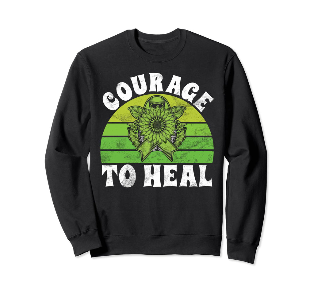 Courage To Heal Mental Health Sweatshirt - Streetwear Style Men Women - T-Shirt, Sweatshirt, Hoodie