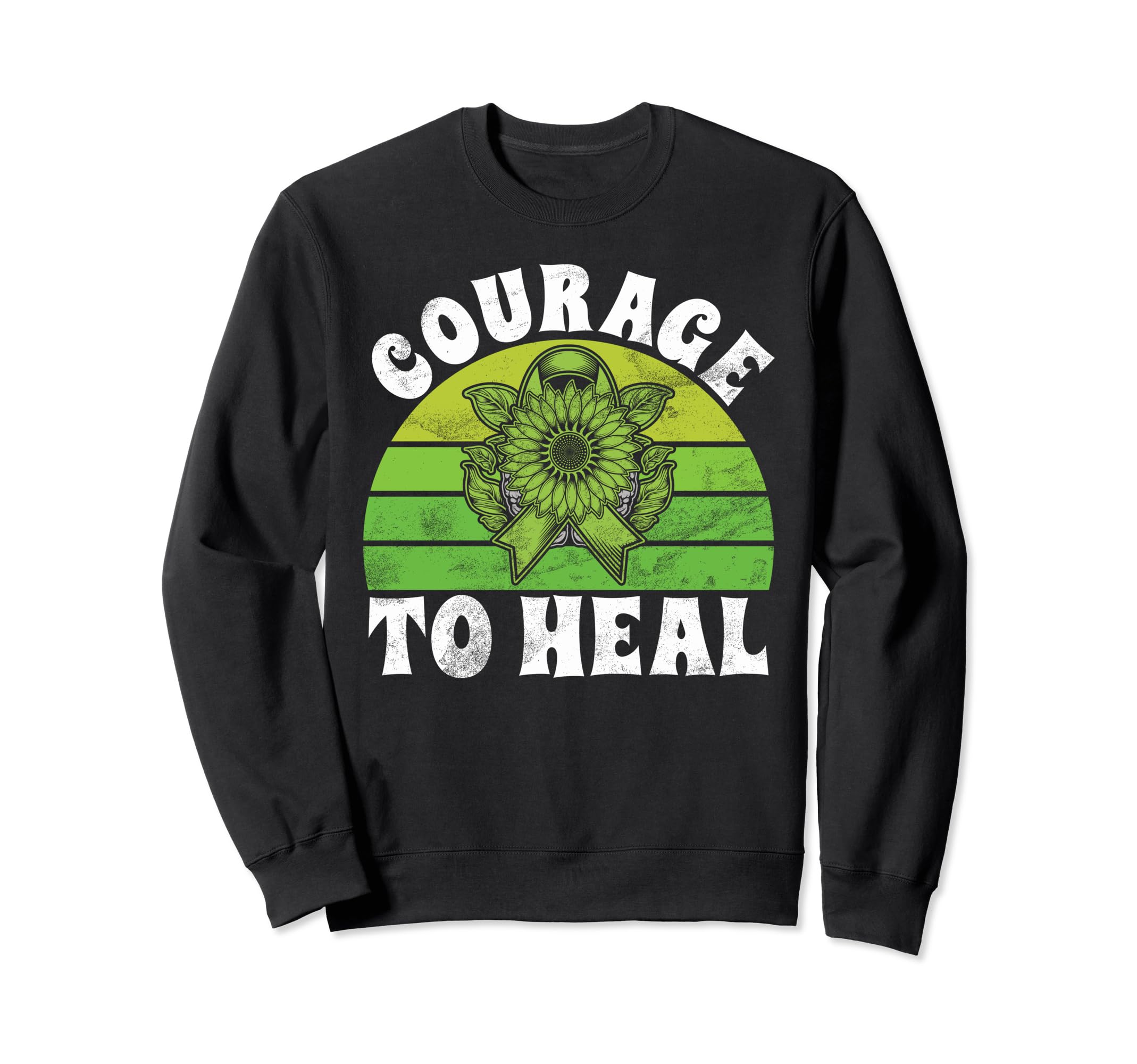 Courage To Heal Mental Health Sweatshirt - Streetwear Style Men Women - T-Shirt, Sweatshirt, Hoodie