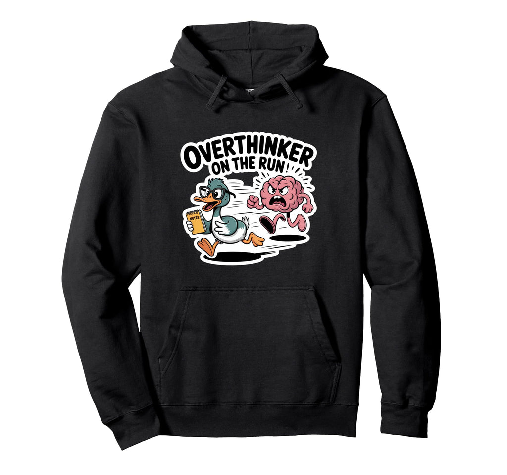 Overthinker Run Duck Hoodie - Unique Graphic Men Women - T-Shirt, Sweatshirt, Hoodie
