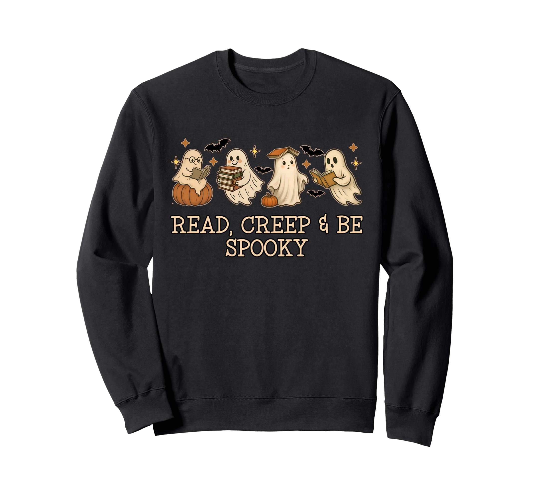 Read Creep And Be Spooky Ghost Book Sweatshirt - Graphic Print for Adults - T-Shirt, Sweatshirt, Hoodie