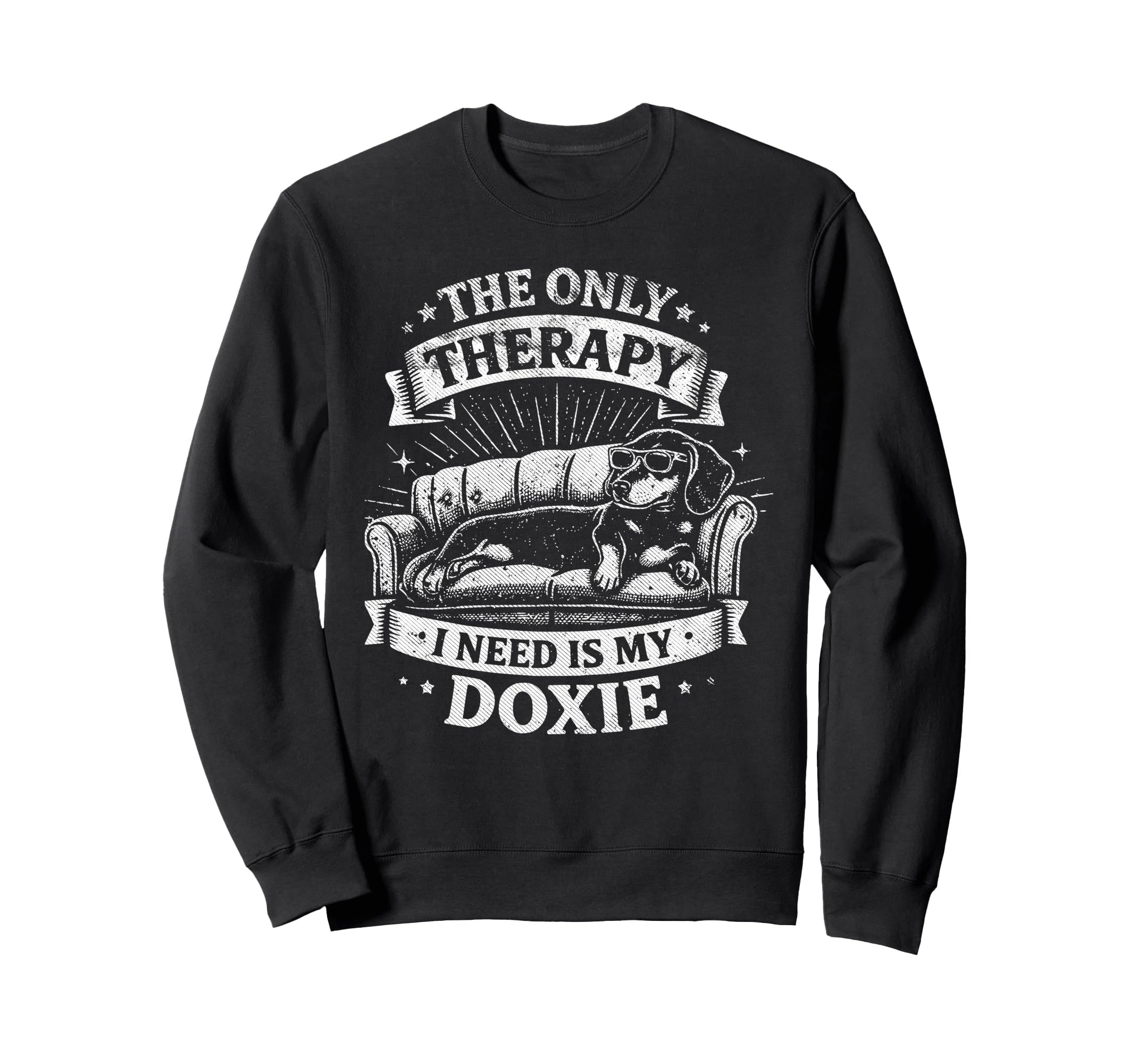 Only Therapy I Need Is My Doxie Sweatshirt - Aesthetic Graphic for Adults - T-Shirt, Sweatshirt, Hoodie