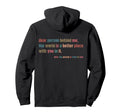 Dear Person Behind Me World Is Better Hoodie - Unique Graphic for Adults - T-Shirt, Sweatshirt, Hoodie
