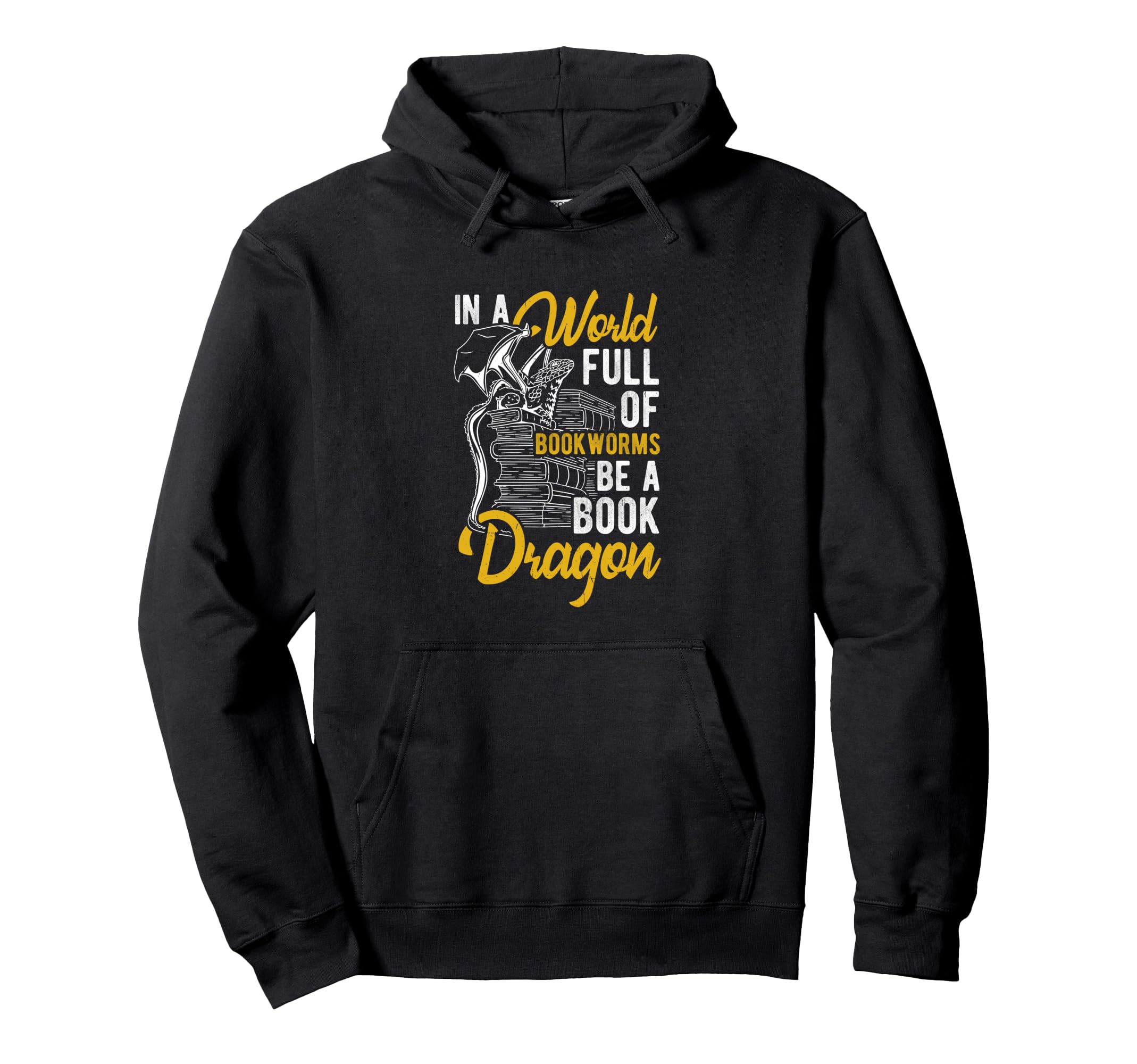 World Full Bookworms Be Book Hoodie - Casual Everyday Wear Men Women - T-Shirt, Sweatshirt, Hoodie