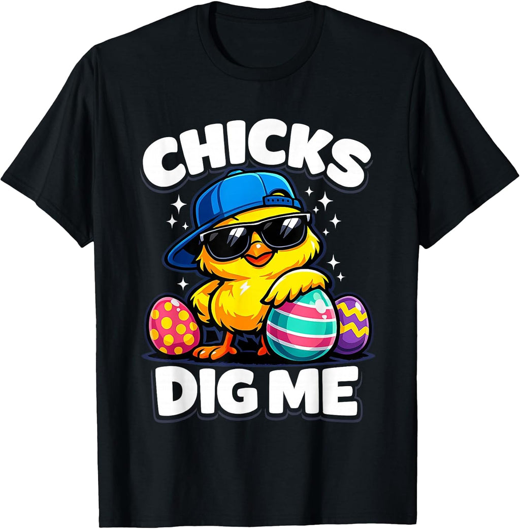 Chicks Dig Me Designs Unisex T-shirt, Sweatshirt, Hoodie, Long Sleeve Tee - T-Shirt, Sweatshirt, Hoodie