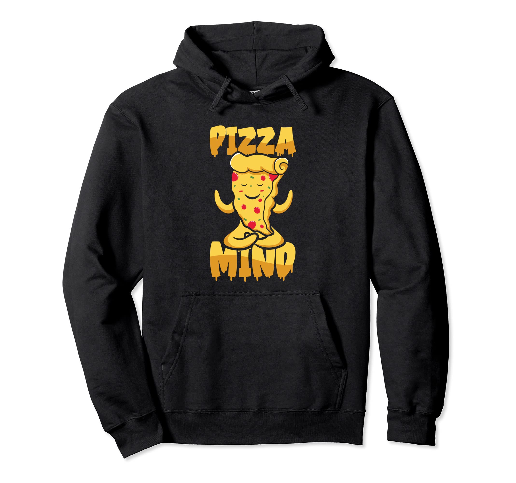 Pizza Mind Peace Calmness Serenity Hoodie - Trendy Graphic Unisex - T-Shirt, Sweatshirt, Hoodie