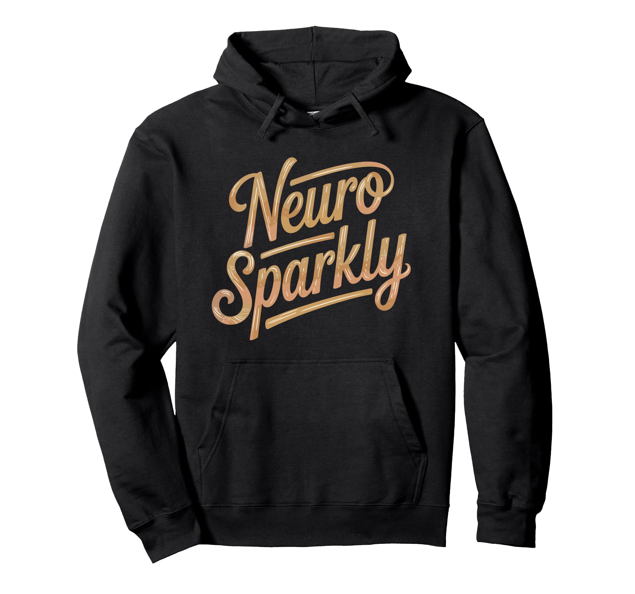 Neuro Sparkly Funny Neurodiverse Adhd Hoodie - Unique Graphic Unisex - T-Shirt, Sweatshirt, Hoodie