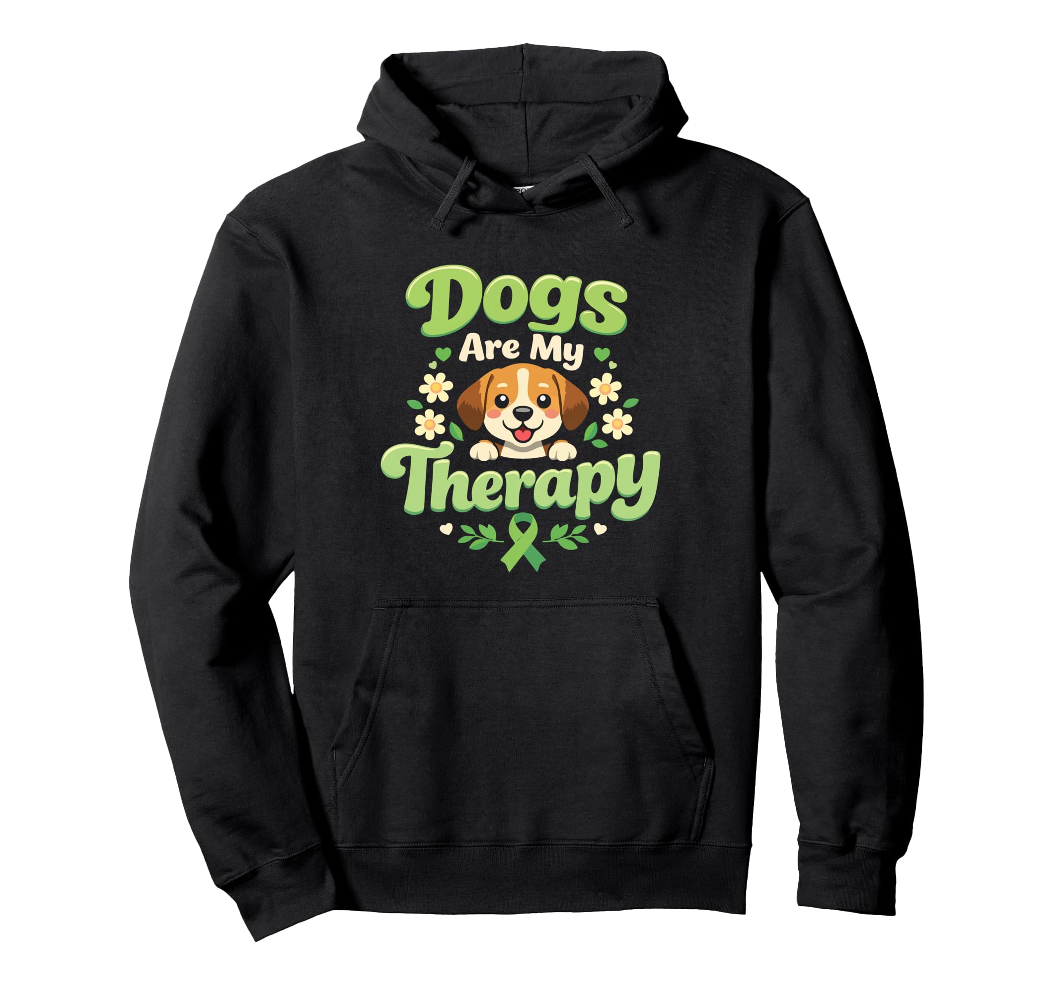 Dogs Are My Therapy Mental Health Hoodie - Casual Everyday Wear Unisex - T-Shirt, Sweatshirt, Hoodie
