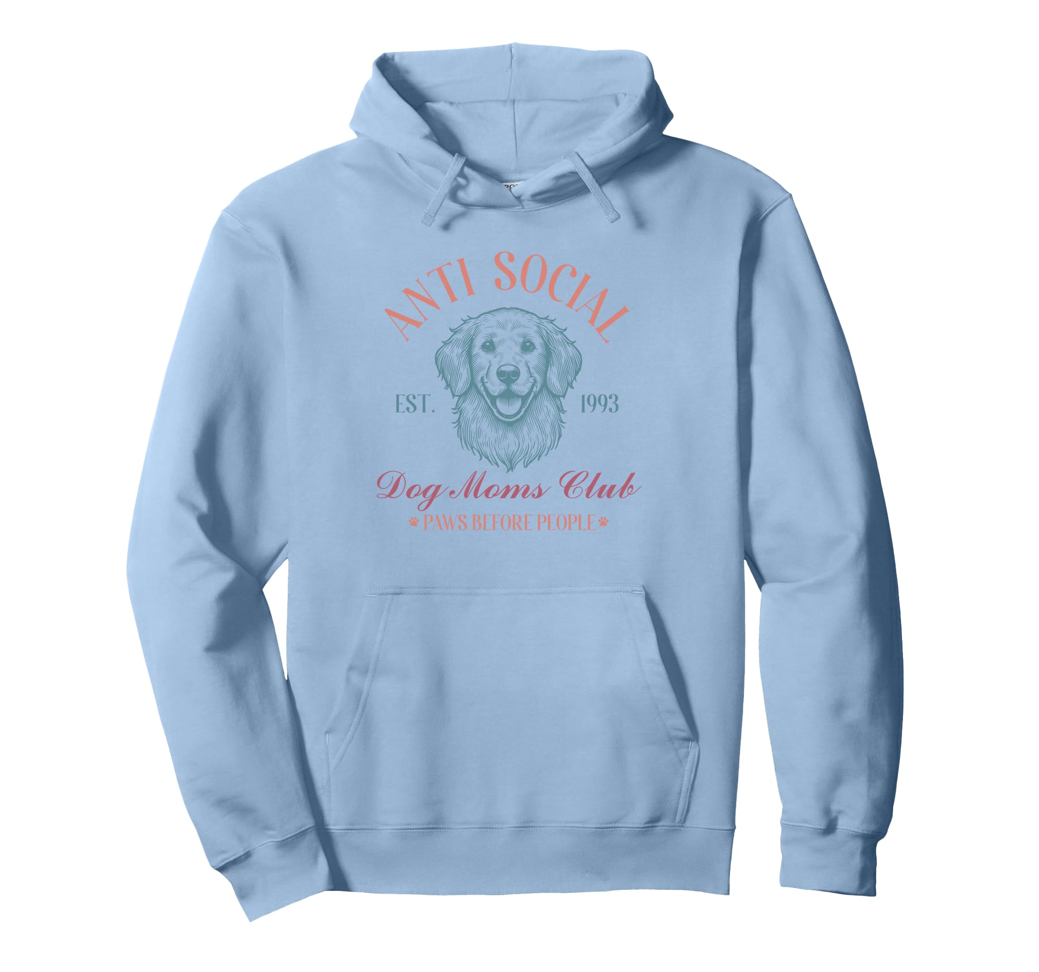 Antisocial Dog Moms Club Funny Dog Mom Hoodie - Graphic Print for Adults - T-Shirt, Sweatshirt, Hoodie