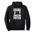 Professional Overthinker Amateur Hoodie - Fun Novelty Design Men Women - T-Shirt, Sweatshirt, Hoodie