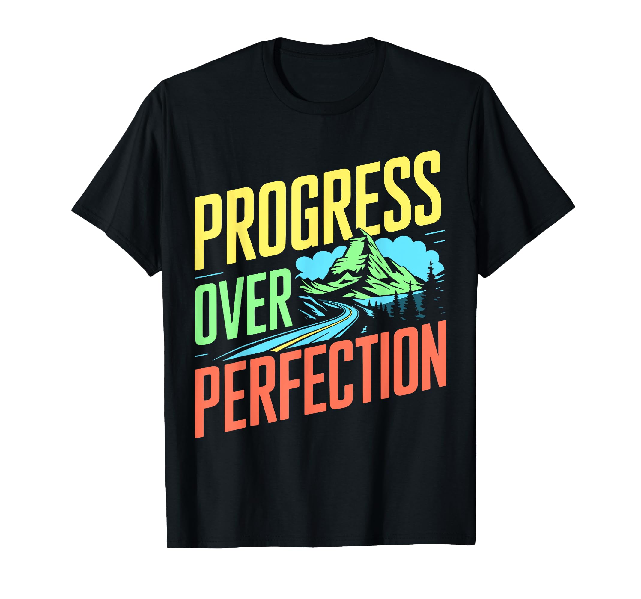 Progress Over Perfection Mental Health T-Shirt - Unique Graphic Unisex - T-Shirt, Sweatshirt, Hoodie