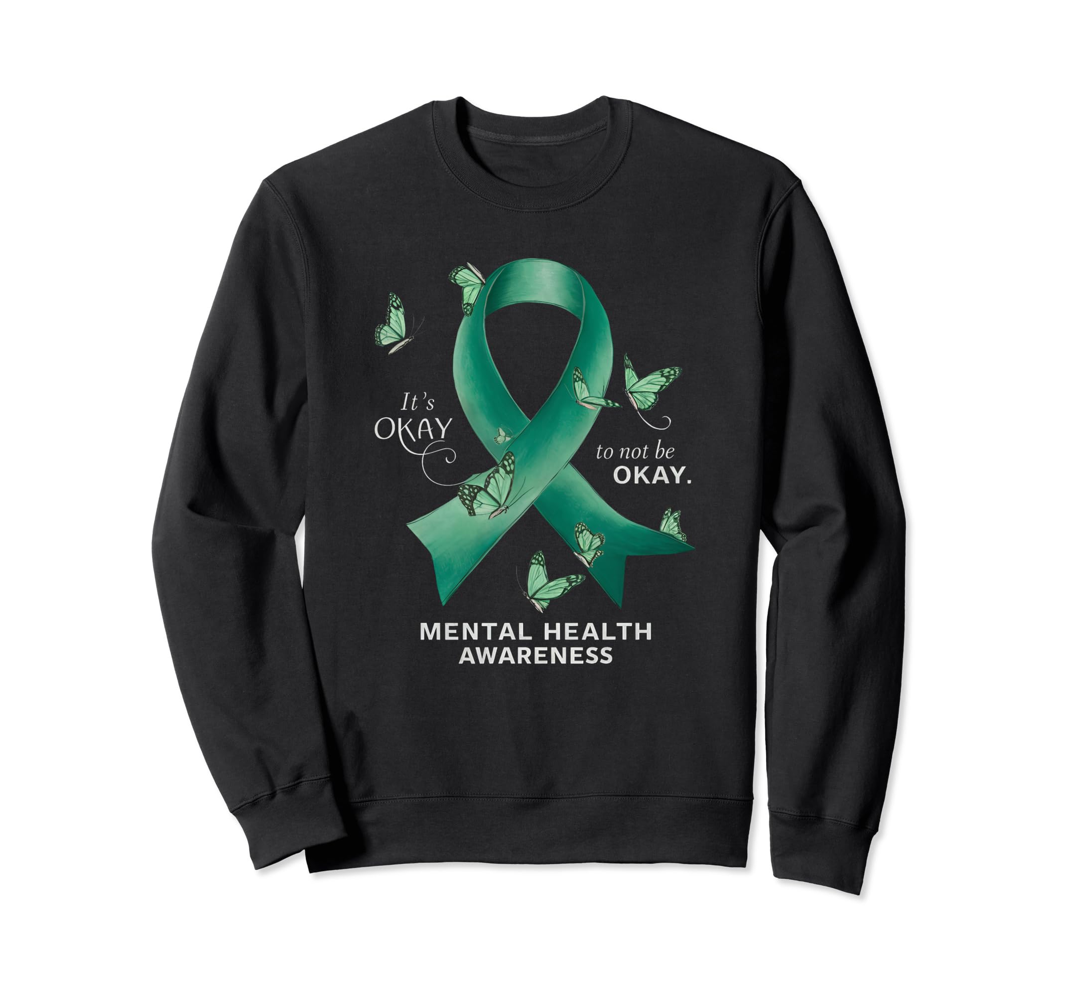Its Okay To Not Be Okay Mental Sweatshirt - Aesthetic Graphic Men Women - T-Shirt, Sweatshirt, Hoodie