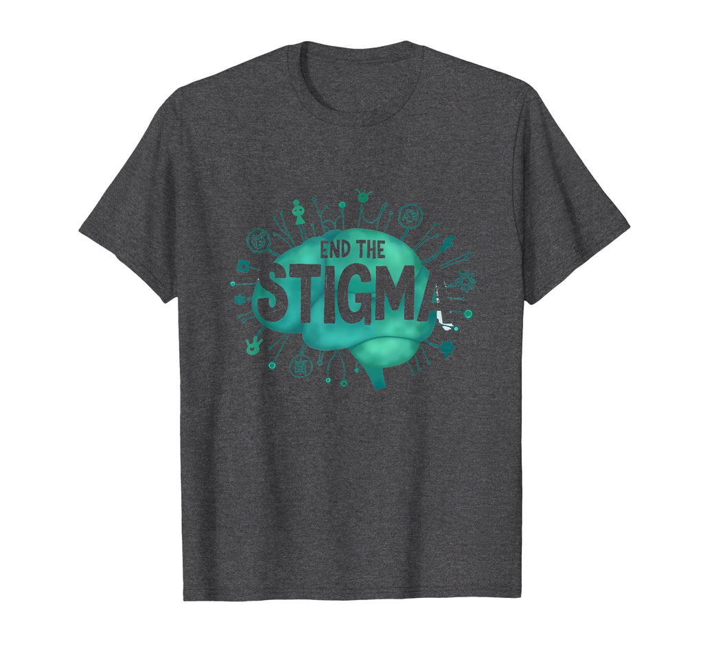 End Stigma Mental Health Awareness Brain T-Shirt - Streetwear Style Unisex - T-Shirt, Sweatshirt, Hoodie