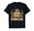 Grow Hope Spread Love Wildflower T-Shirt - Fun Novelty Design for Adults - T-Shirt, Sweatshirt, Hoodie
