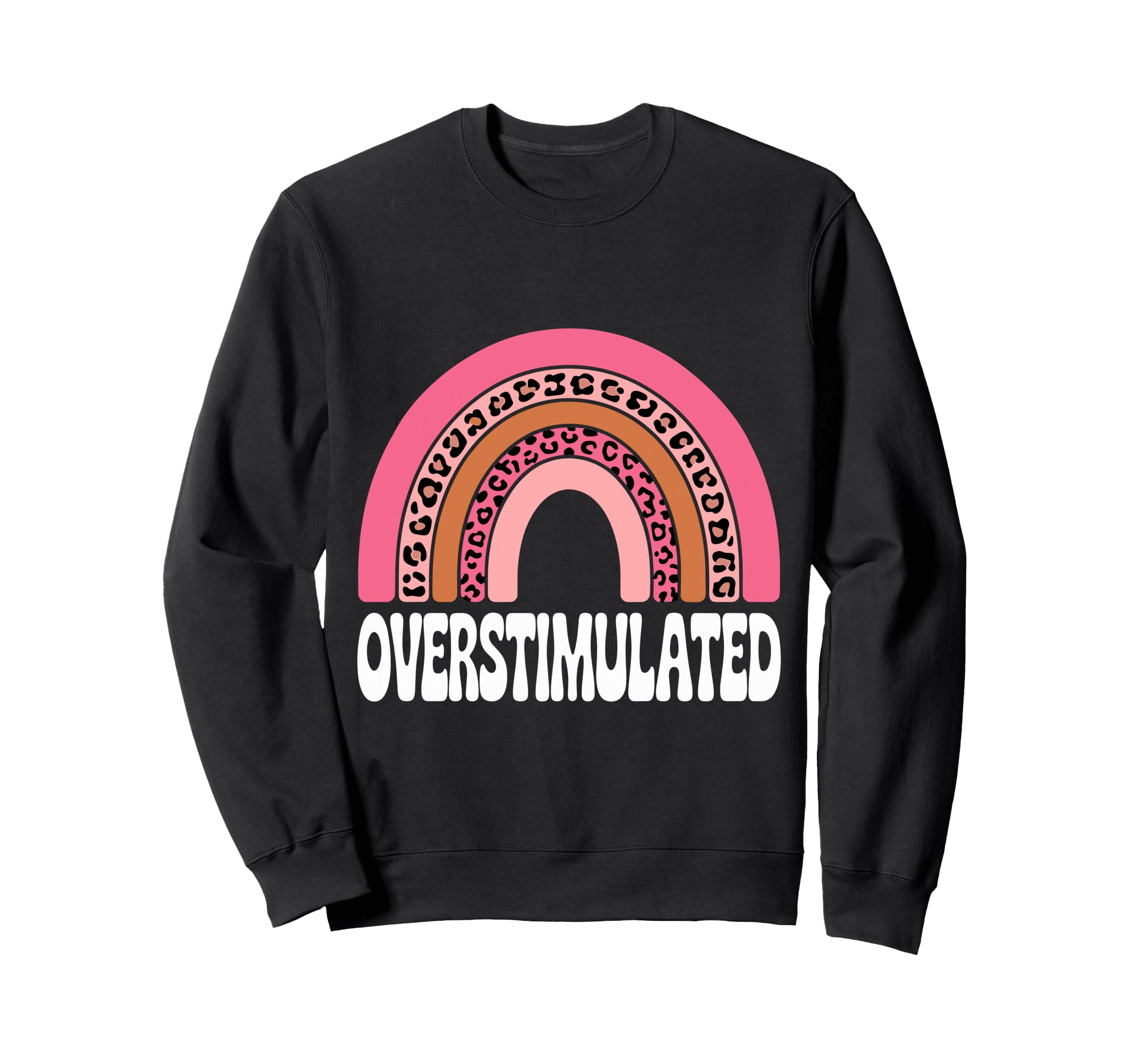 Neurodiverse Overstimulated Sweatshirt - Custom Art Print for Adults - T-Shirt, Sweatshirt, Hoodie
