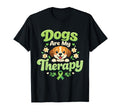 Dogs Are My Therapy Mental Health T-Shirt - Unique Graphic Unisex - T-Shirt, Sweatshirt, Hoodie