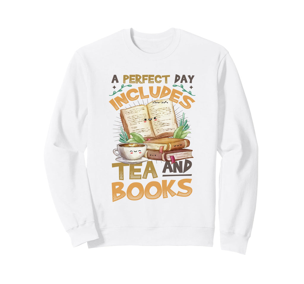 Read Books And Drink Tea Book Nerd Sweatshirt - Minimalist Print Men Women - T-Shirt, Sweatshirt, Hoodie