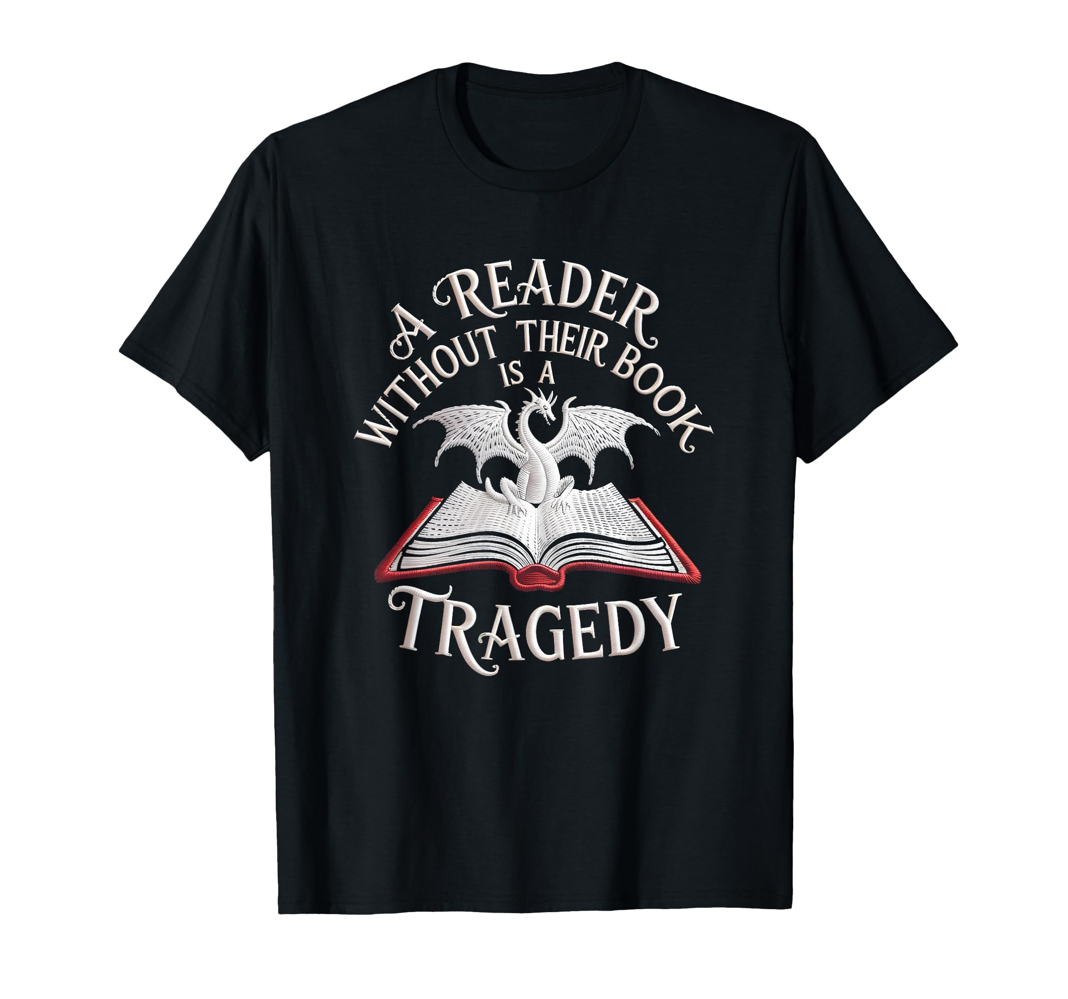 Reader Without Their Book Is Tragedy T-Shirt - Aesthetic Graphic Unisex - T-Shirt, Sweatshirt, Hoodie