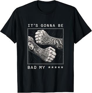 It's Gonna be Bad My - IGBBMN Meme T-Shirt Unisex T-shirt, Sweatshirt, Hoodie, Long Sleeve Tee - T-Shirt, Sweatshirt, Hoodie