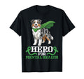 Australian Shepherd Dog Hero Mental T-Shirt - Streetwear Style Unisex - T-Shirt, Sweatshirt, Hoodie