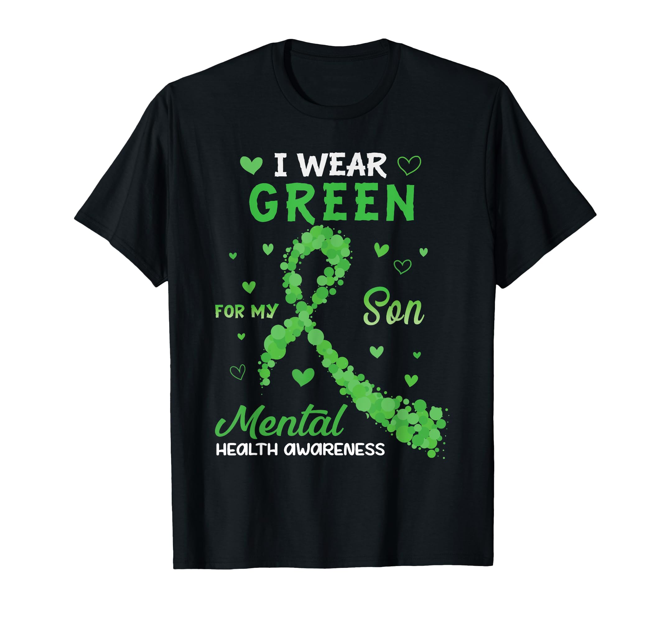 I Wear Green My Son Mental Health T-Shirt - Aesthetic Graphic for Adults - T-Shirt, Sweatshirt, Hoodie