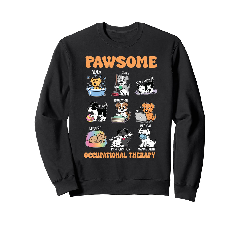 Occupational Therapist Ot Dog Sweatshirt - Streetwear Style for Adults - T-Shirt, Sweatshirt, Hoodie