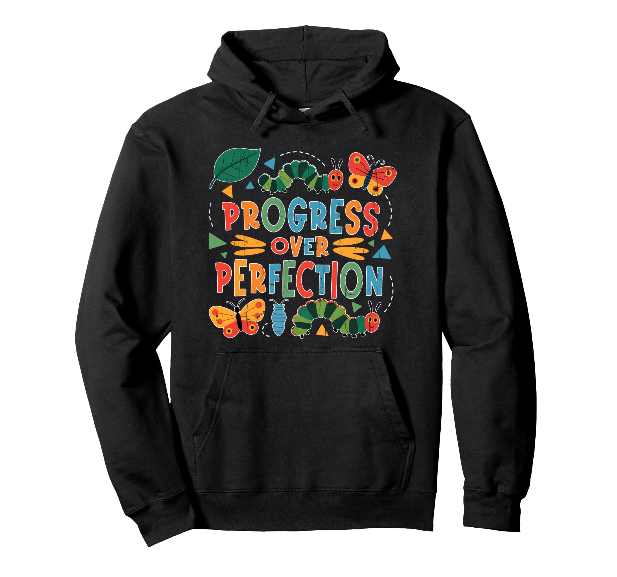 Progress Over Perfection Special Hoodie - Custom Art Print Unisex - T-Shirt, Sweatshirt, Hoodie