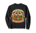 Maybe Plants Are Addicted To Me Sweatshirt - Aesthetic Graphic Unisex - T-Shirt, Sweatshirt, Hoodie