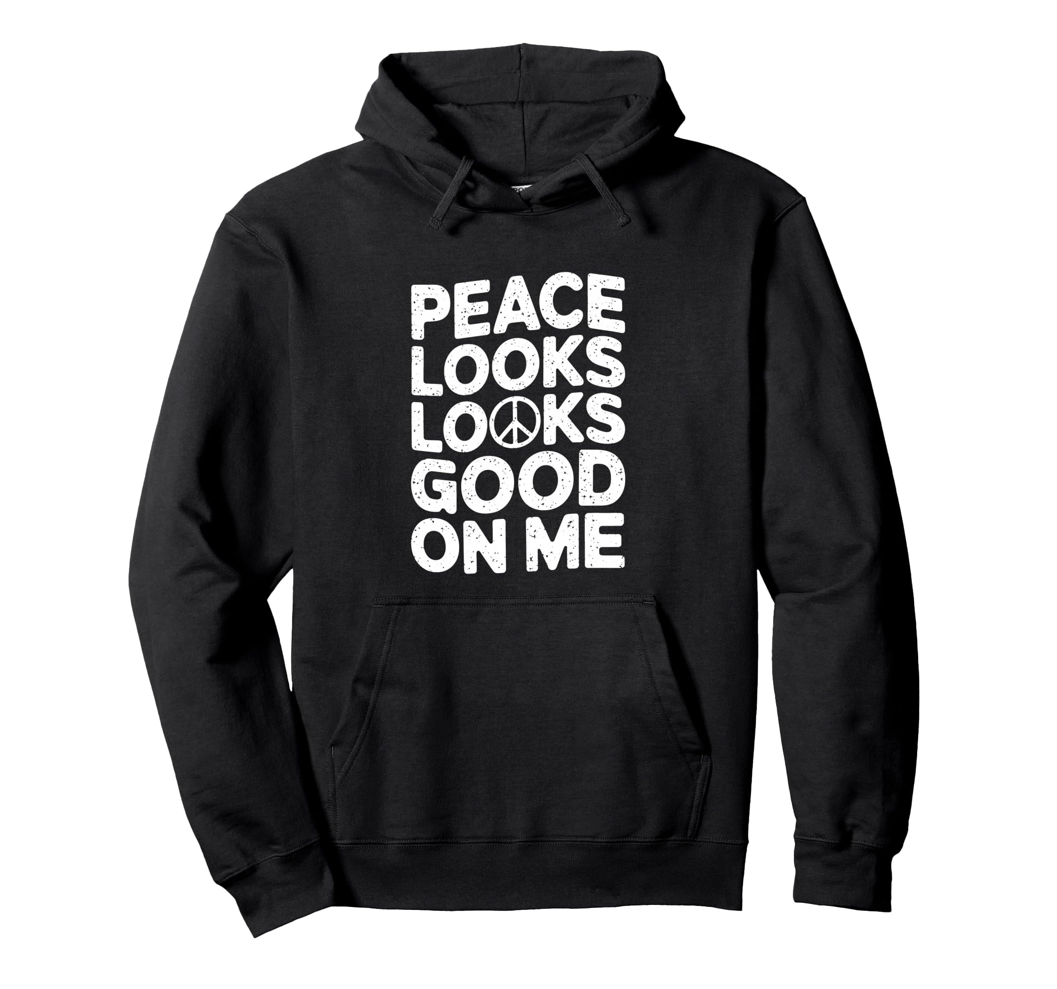 Peace Looks Good Me Self Care Peace Hoodie - Novelty Apparel for Adults - T-Shirt, Sweatshirt, Hoodie