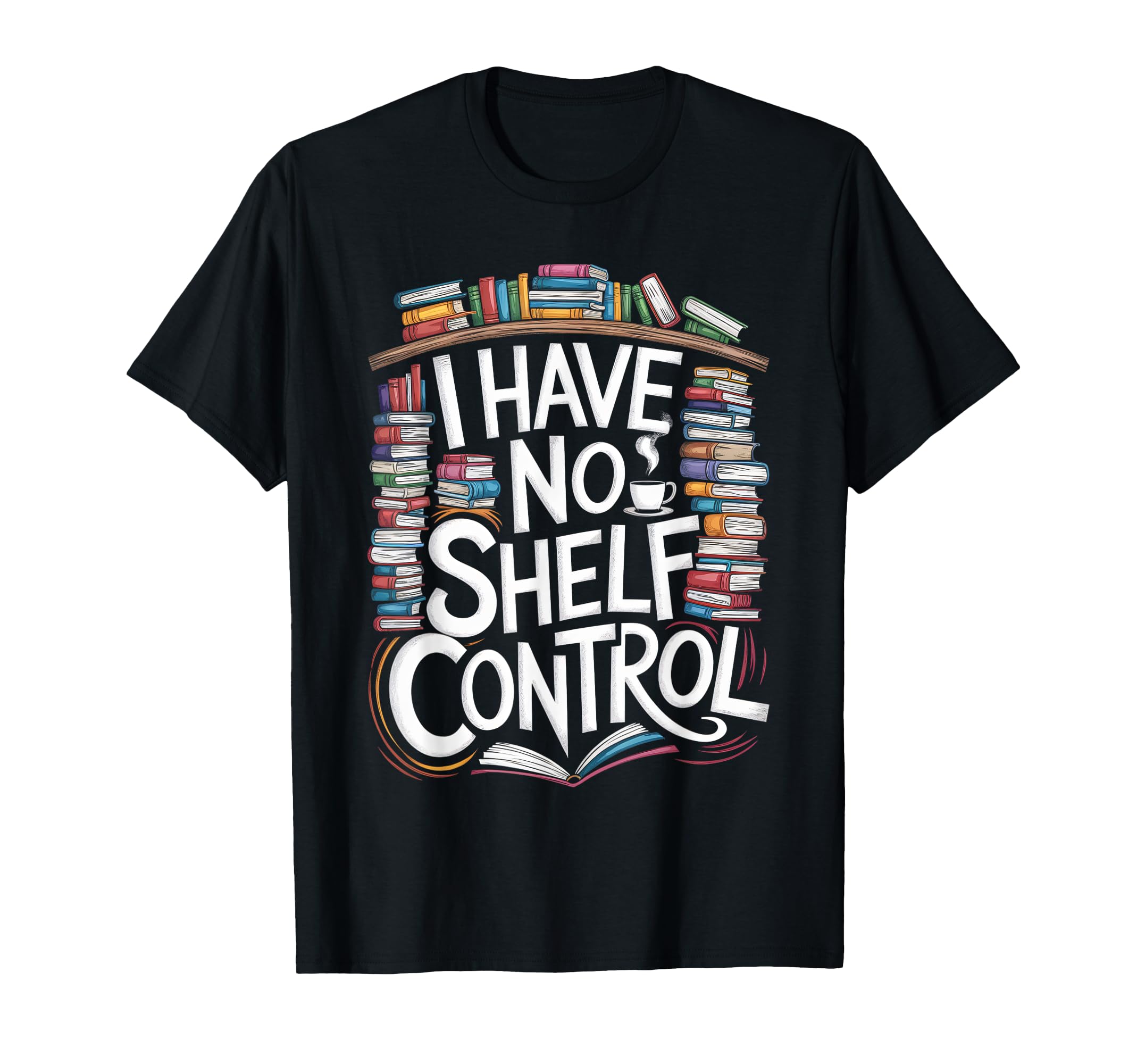 Overflowing Bookshelf No Shelf T-Shirt - Casual Everyday Wear Men Women - T-Shirt, Sweatshirt, Hoodie