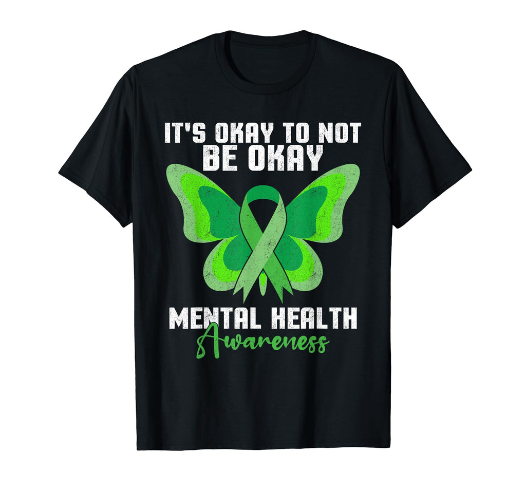 Its Okay To Not Be Okay Mental Health T-Shirt - Graphic Print Unisex - T-Shirt, Sweatshirt, Hoodie