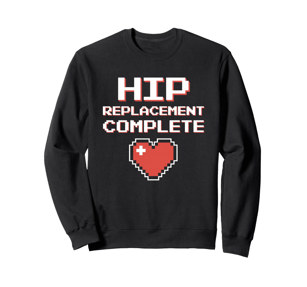 Hip Replacement Surgery Recovery Sweatshirt - Minimalist Print Unisex - T-Shirt, Sweatshirt, Hoodie