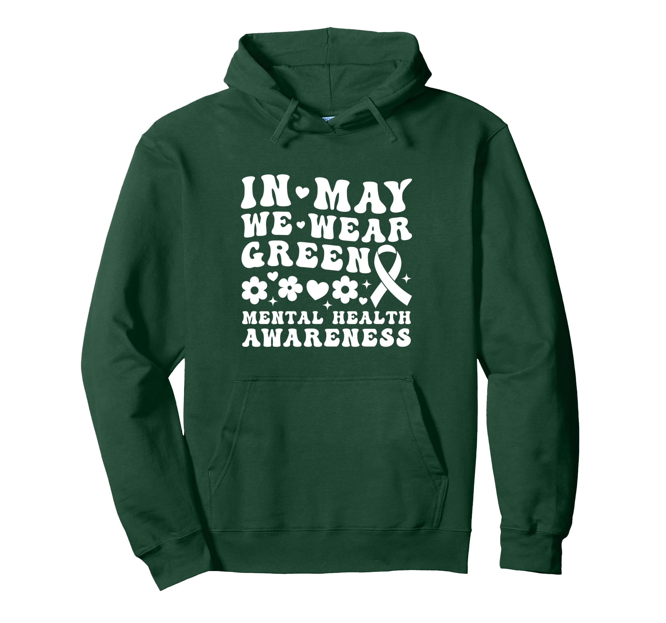 May We Wear Green Groovy Mental Hoodie - Streetwear Style for Adults - T-Shirt, Sweatshirt, Hoodie