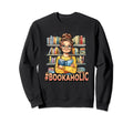 Bookaholic Loves Books Reading Sweatshirt - Casual Everyday Wear for Adults - T-Shirt, Sweatshirt, Hoodie