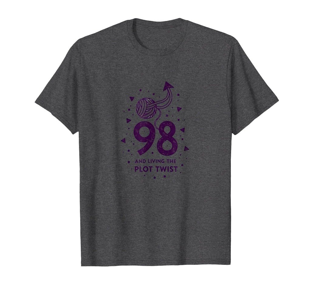 98 And Living Plot Twist Birthday T-Shirt - Aesthetic Graphic for Adults - T-Shirt, Sweatshirt, Hoodie