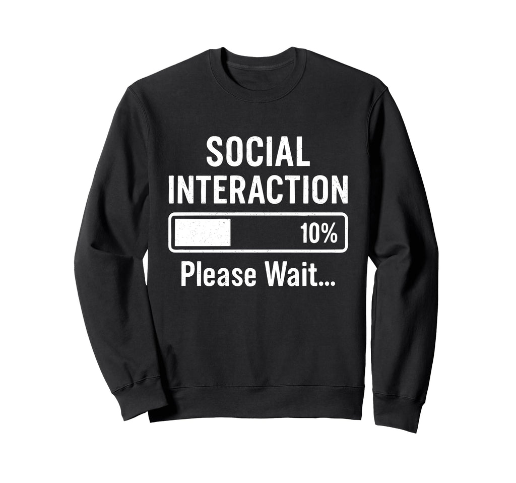 Social Battery Low Funny Sweatshirt - Minimalist Print for Adults - T-Shirt, Sweatshirt, Hoodie